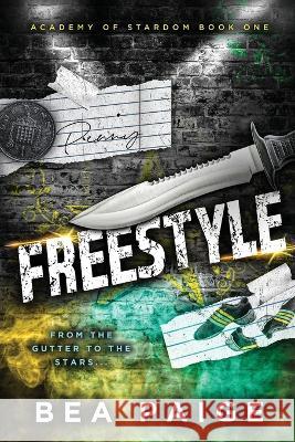 Freestyle Bea Paige   9781915493255 Queen Bea Publishing - książka