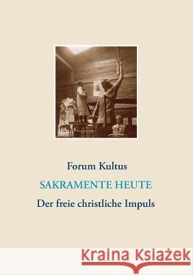 frei + christlich - Der freie christliche Impuls Rudolf Steiners heute: Internet-Lexikon-Printausgabe Lambertz, Volker David 9783748182931 Books on Demand - książka