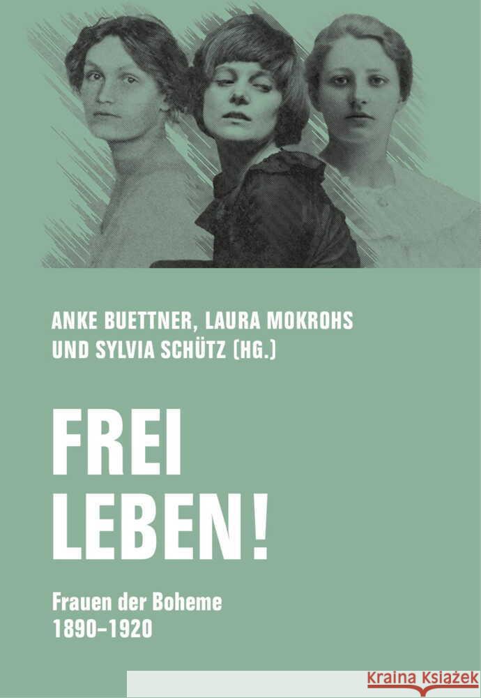 Frei leben! zu Reventlow, Franziska, Wilpert, Bettina, Hapeyeva, Volha 9783957325464 Verbrecher Verlag - książka