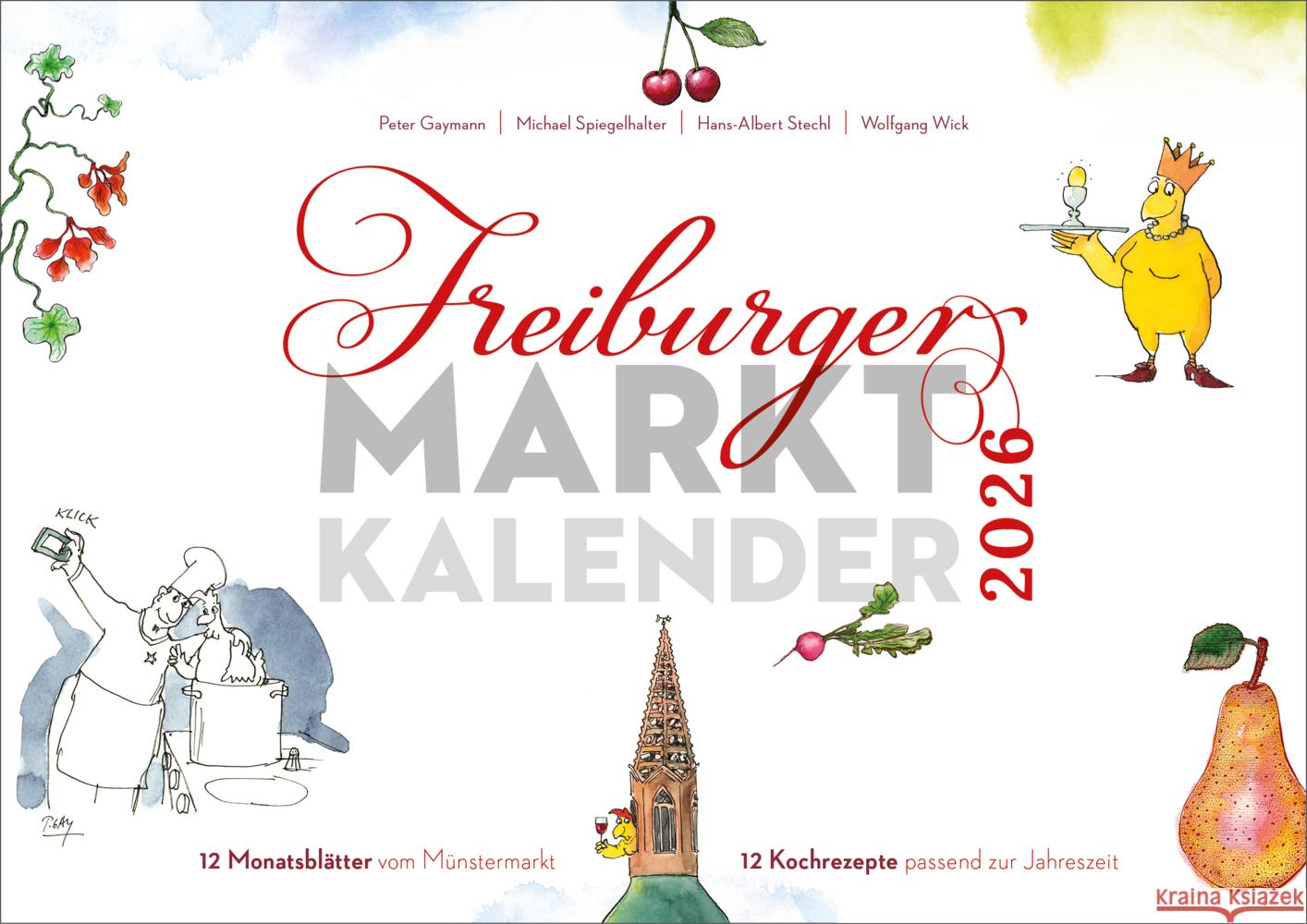 Freiburger Marktkalender 2026 Stechl, Hans-Albert 9783793061298 Rombach - książka