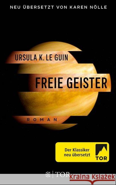 Freie Geister : Roman Le Guin, Ursula K. 9783596035359 FISCHER Tor - książka