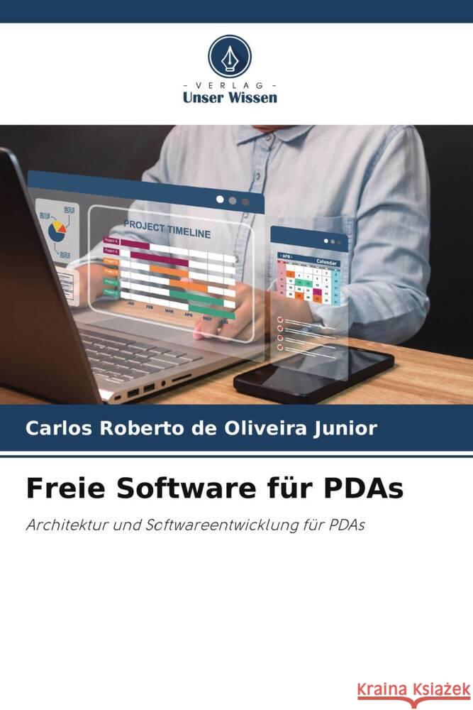 Freie Software für PDAs de Oliveira Junior, Carlos Roberto 9786209577796 Verlag Unser Wissen - książka