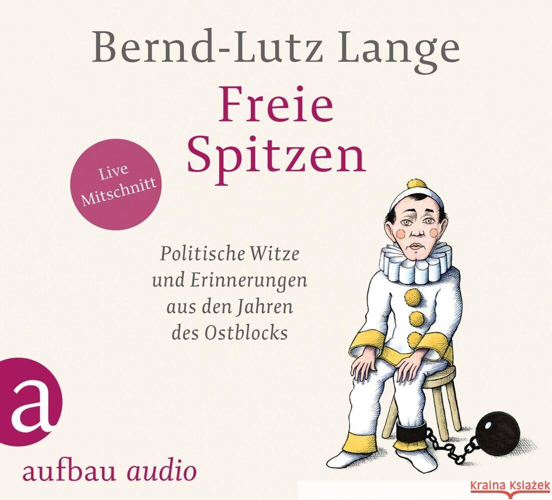 Freie Spitzen, 1 Audio-CD Lange, Bernd-Lutz 9783961056286 Aufbau-Verlag - książka