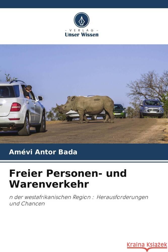 Freier Personen- und Warenverkehr Bada, Amévi Antor 9786206392255 Verlag Unser Wissen - książka