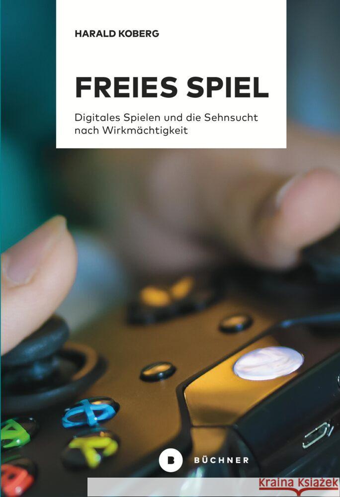 Freies Spiel Koberg, Harald 9783963172700 Büchner Verlag - książka