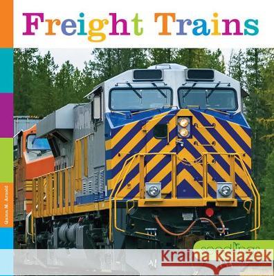 Freight Trains Kate Riggs 9781640262393 Creative Education - książka