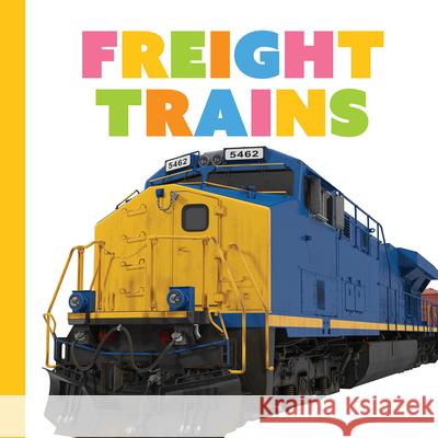 Freight Trains Meg Greve 9781682775585 Creative Paperbacks - książka