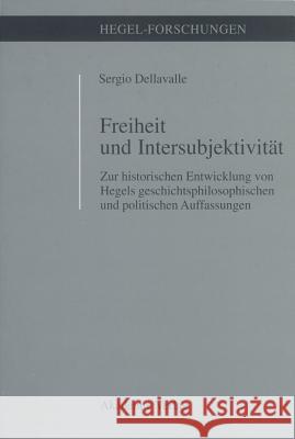 Freiheit und Intersubjektivität Sergio Dellavalle 9783050032290 de Gruyter - książka