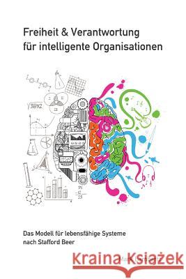 Freiheit und Verantwortung für intelligente Organisationen Lambertz, Mark 9783000525599 Mark Lambertz - książka