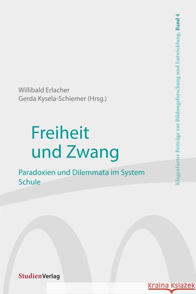 Freiheit und Zwang  9783706561167 StudienVerlag - książka