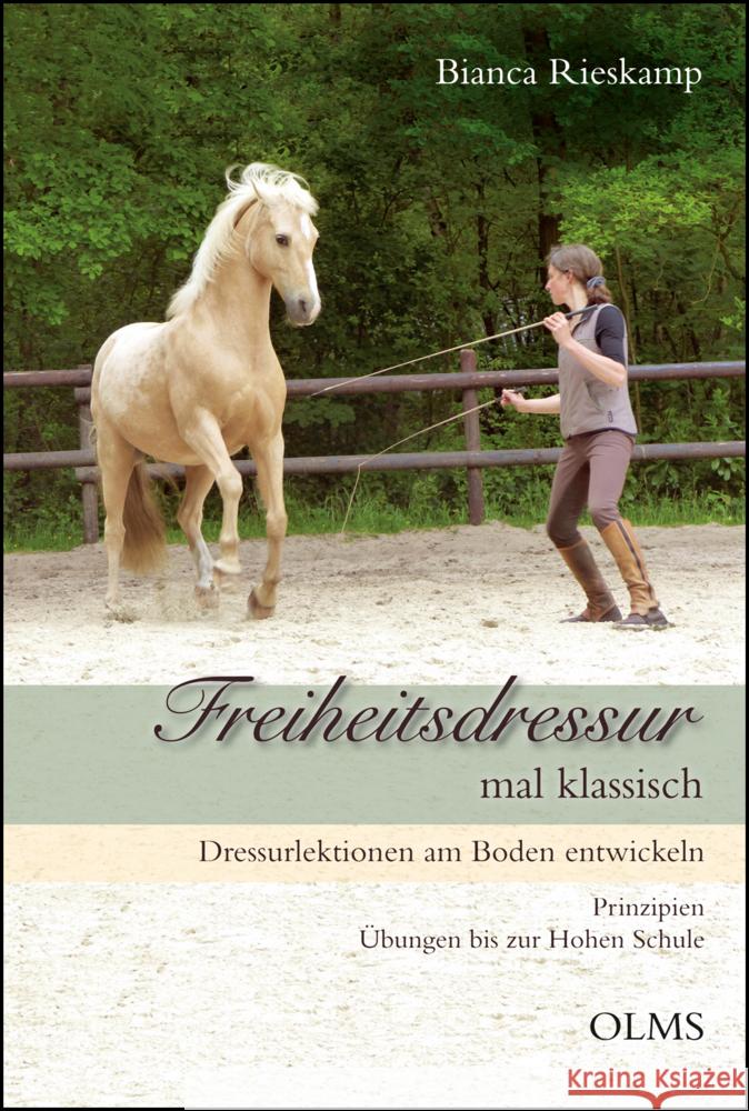 Freiheitsdressur mal klassisch Rieskamp, Bianca 9783758202124 Olms Wissenschaft - książka