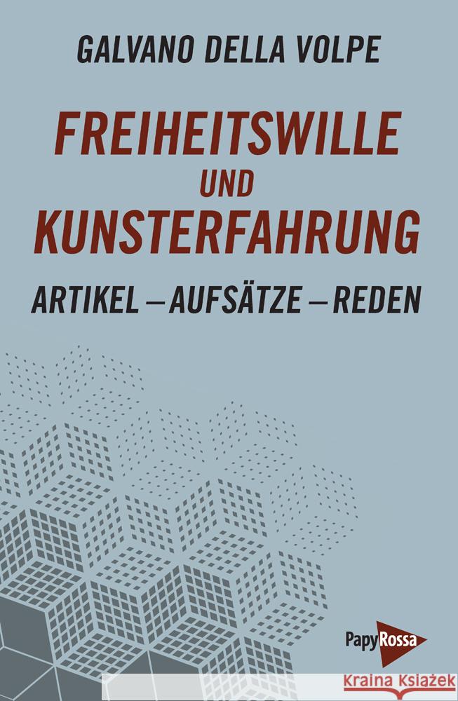 Freiheitswille und Kunsterfahrung Della Volpe, Galvano 9783894388072 PapyRossa Verlagsges. - książka