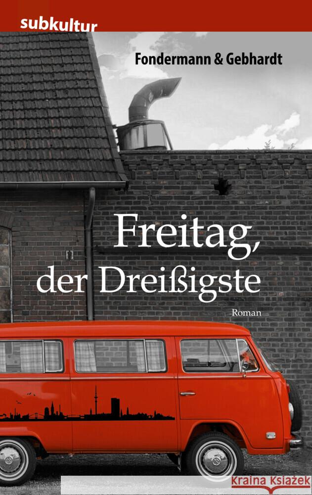 Freitag, der Dreißigste Fondermann, Ritchy, Gebhardt, Lars 9783948949082 edition subkultur - książka