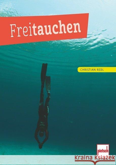 Freitauchen Redl, Christian 9783613507982 pietsch Verlag - książka