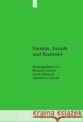 Fremde, Feinde und Kurioses Jokisch, Benjamin 9783110192322 Walter de Gruyter - książka