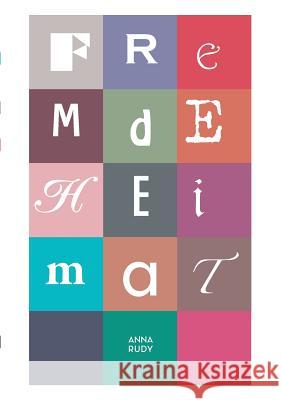 Fremde Heimat Anna Rudy 9783749407132 Books on Demand - książka