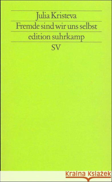 Fremde sind wir uns selbst Kristeva, Julia   9783518116043 Suhrkamp - książka