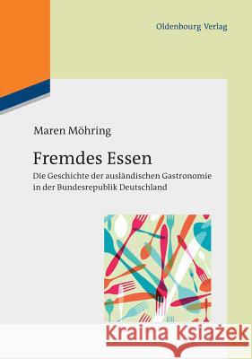 Fremdes Essen  9783486712360 R Oldenbourg Verlag GmbH - książka