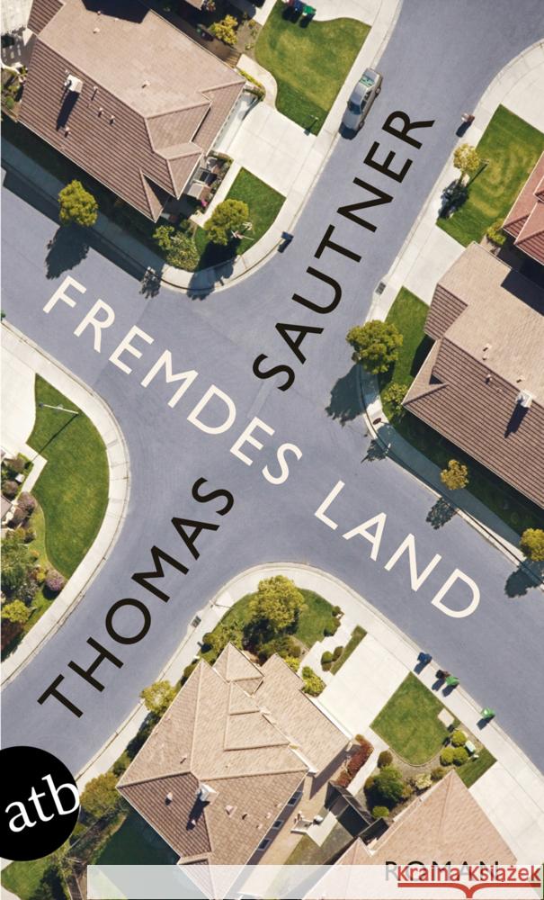 Fremdes Land : Roman Sautner, Thomas 9783746628646 Aufbau TB - książka