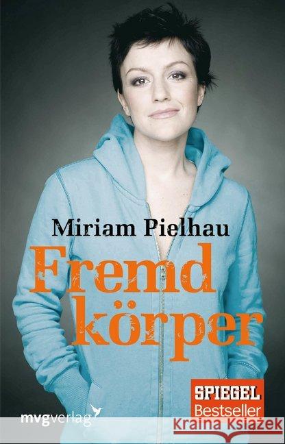 Fremdkörper Pielhau, Miriam 9783868827729 mvg Verlag - książka