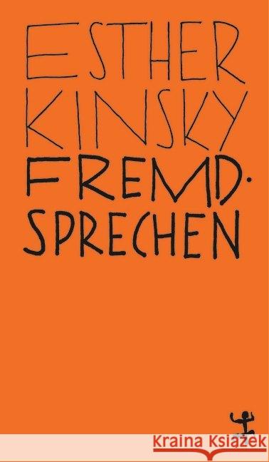 Fremdsprechen Kinsky, Esther 9783957576453 Matthes & Seitz Berlin - książka
