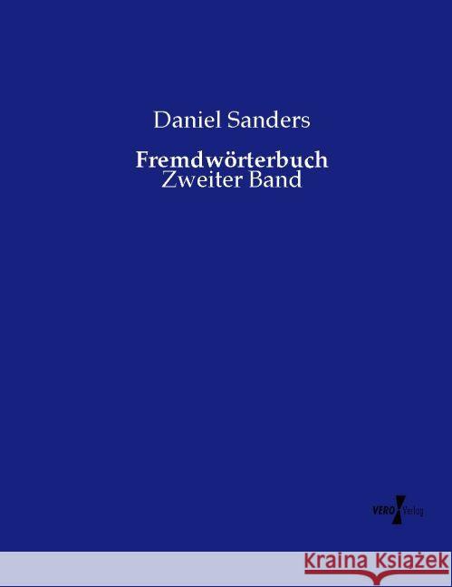 Fremdwörterbuch: Zweiter Band Daniel Sanders 9783737222204 Vero Verlag - książka