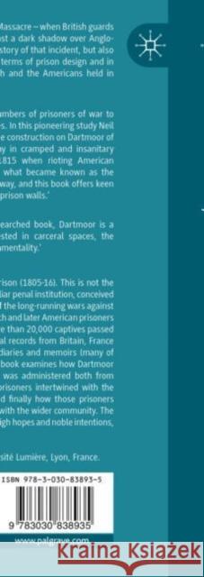 French and American Prisoners of War at Dartmoor Prison, 1805-1816: The Strangest Experiment Davie, Neil 9783030838935 Springer International Publishing - książka