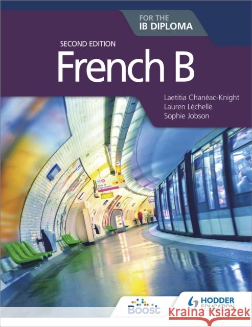 French B for the IB Diploma Second Edition Sophie Jobson 9781510446564 Hodder Education - książka