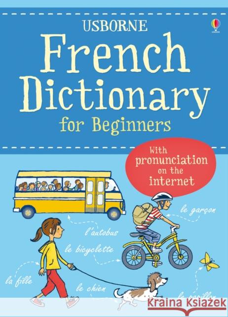 French Dictionary for Beginners Helen Davies 9781409566281 Usborne Publishing Ltd - książka