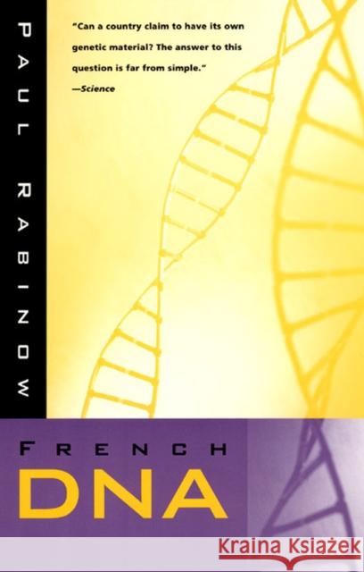 French DNA: Trouble in Purgatory Rabinow, Paul 9780226701516 University of Chicago Press - książka