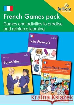 French Games pack: Games and activities to practise and reinforce learning Nicolette Hannam Michelle Williams Colette Elliott 9780857479464 Brilliant Publications - książka