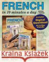 French in 10 Minutes a Day Book + Audio: Language Course for Beginning and Advanced Study. Includes Workbook, Flash Cards, Sticky Labels, Menu Guide, Kershul, Kristine K. 9781931873871 Bilingual Books (WA)