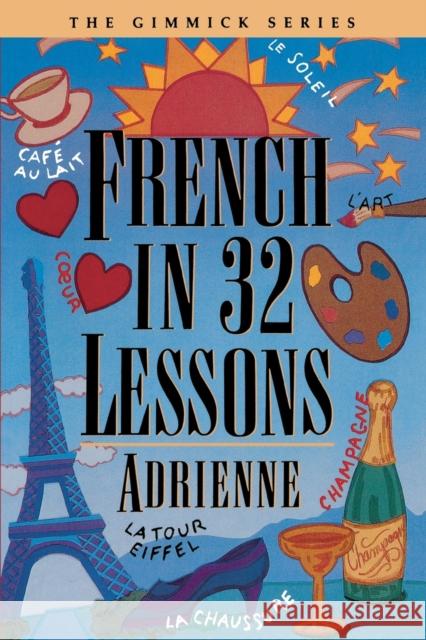 French in 32 Lessons Adrienne 9780393316476 W. W. Norton & Company - książka