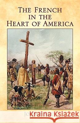 French in the Heart of America, The John Finley, MD 9781565544482 Pelican Publishing Co - książka