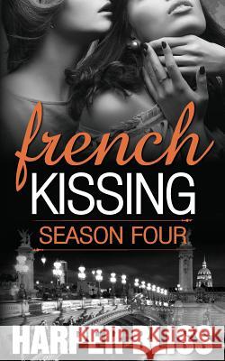 French Kissing: Season Four Harper Bliss 9789887801412 Ladylit Publishing - książka