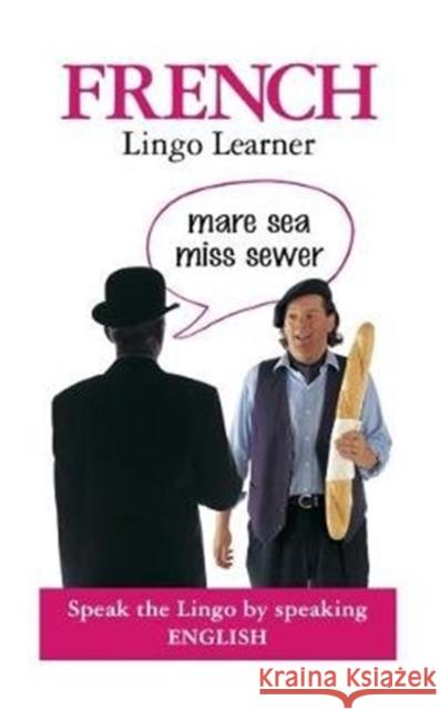 French Lingo Learner Drew Launay 9781903096284 Oval Books - książka