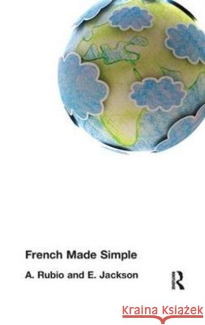 French Made Simple A. Rubio 9781138429246 Routledge - książka