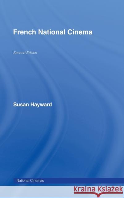 French National Cinema Susan Hayward 9780415307826 Routledge - książka