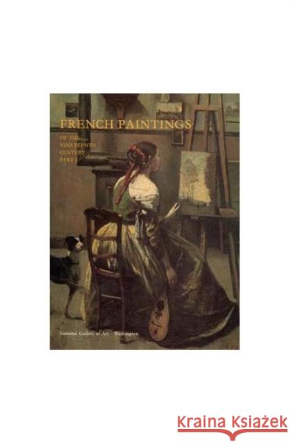 French Paintings of the Nineteenth Century, Part I: Before Impressionism Eitner, Lorenz 9780894682278 National Gallery of Art - książka