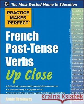 French Past-Tense Verbs Up Close Annie Heminway 9780071753982  - książka