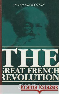 French Revolution Petr Alekseevich Kropotkin 9780921689393 BLACK ROSE BOOKS LTD - książka