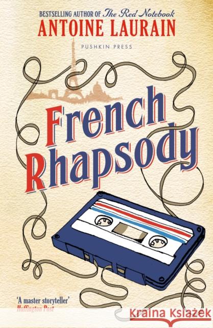 French Rhapsody Antoine Laurain 9781805333470 Pushkin Press - książka