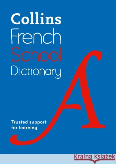 French School Dictionary: Trusted Support for Learning Collins Dictionaries 9780008257965 HarperCollins Publishers - książka