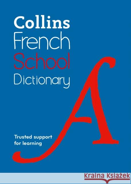 French School Dictionary: Trusted Support for Learning Collins Dictionaries 9780008718275 HarperCollins Publishers - książka