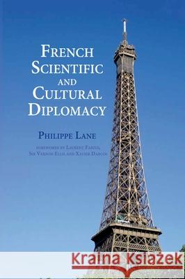 French Scientific and Cultural Diplomacy Philippe Lane 9781846318658  - książka