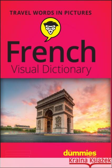 French Visual Dictionary for Dummies The Experts at Dummies 9781119717195 For Dummies - książka