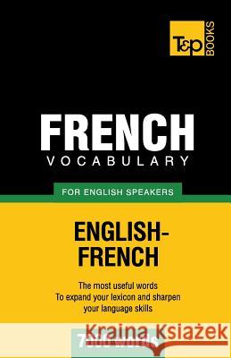 French vocabulary for English speakers - 7000 words Andrey Taranov 9781780712994 T&p Books - książka