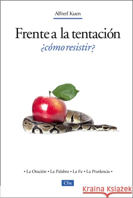 Frente a la Tentación, ¿Cómo Resistir? Kuen, Alfred 9788482678801 Vida Publishers - książka