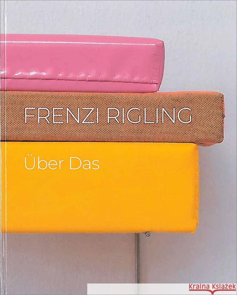 Frenzi Rigling - Über Das  9783991262145 Bibliothek der Provinz - książka