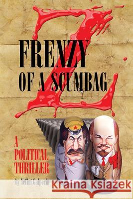 Frenzy of a Scumbag Yefim Galperin 9781517658229 Createspace - książka